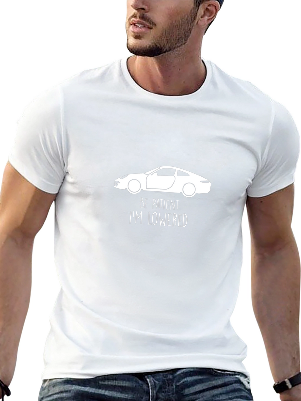 Be Patient Im Lowered T-Shirt