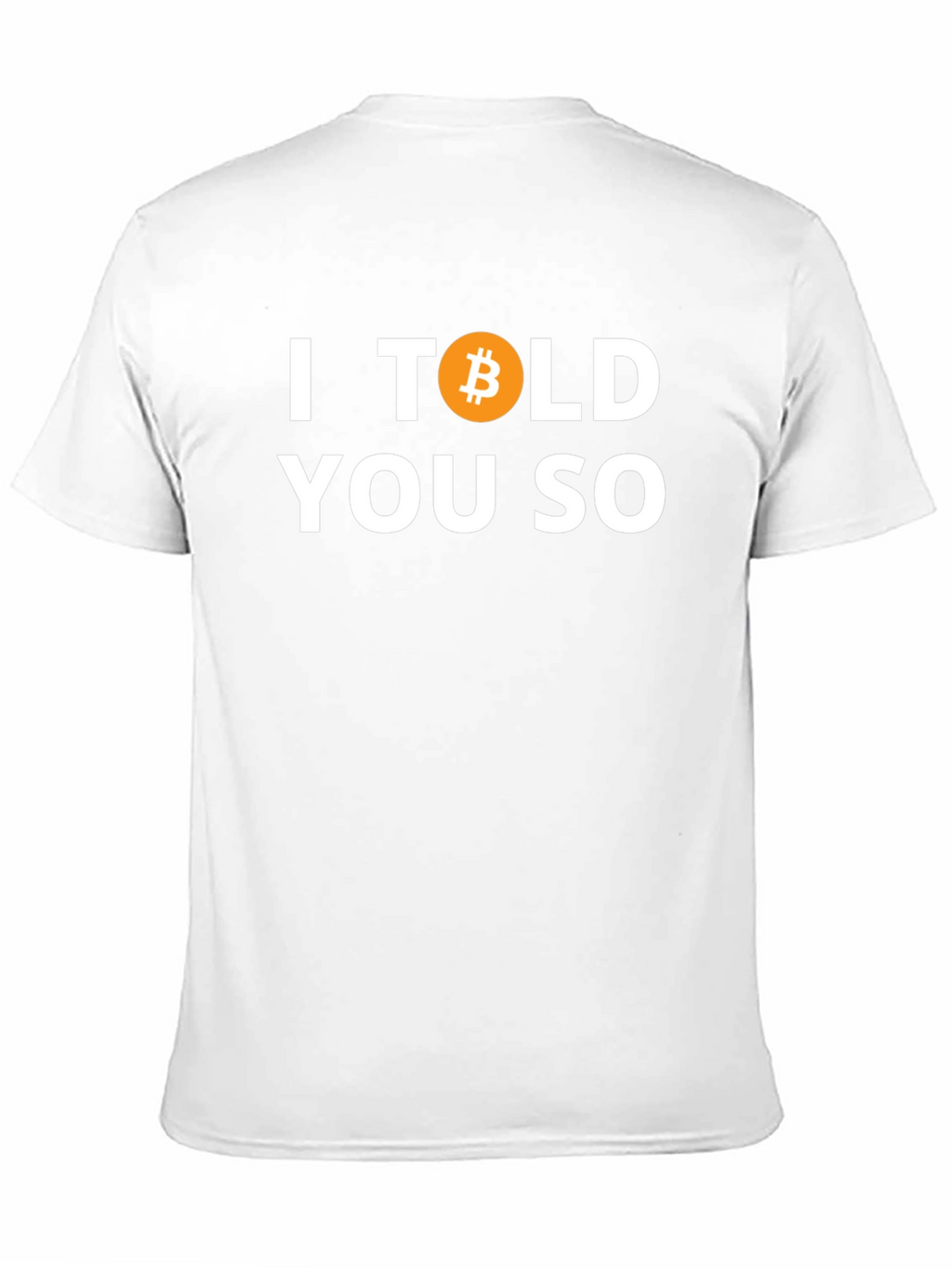 Bitcoin I Told You So Black T-Shirt