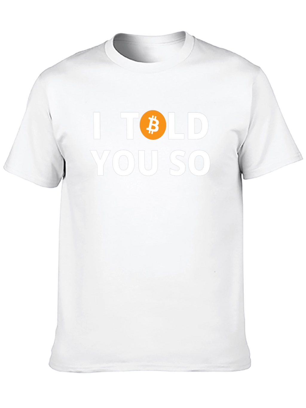 Bitcoin I Told You So Black T-Shirt