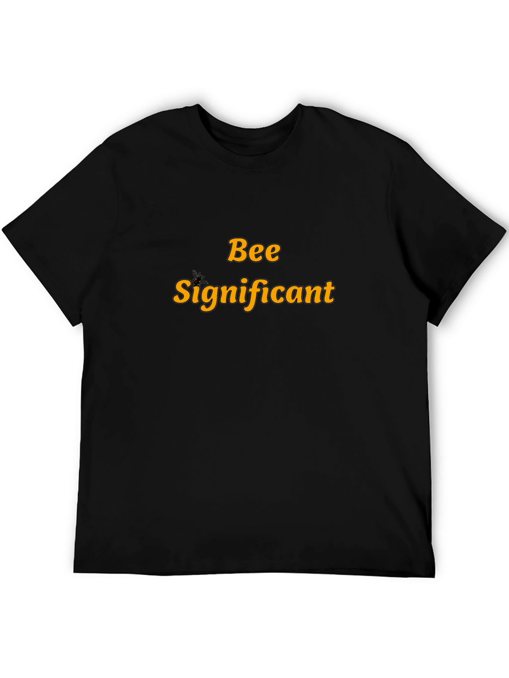 Bee Significant Black T-Shirt - Motivational Tee