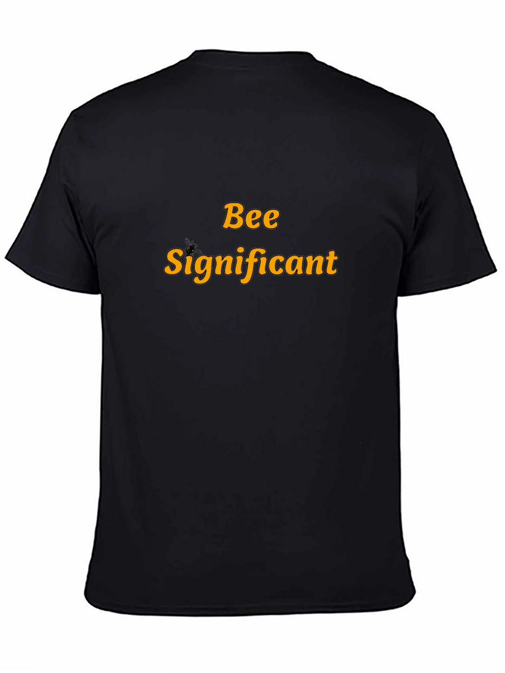 Bee Significant Black T-Shirt - Motivational Tee