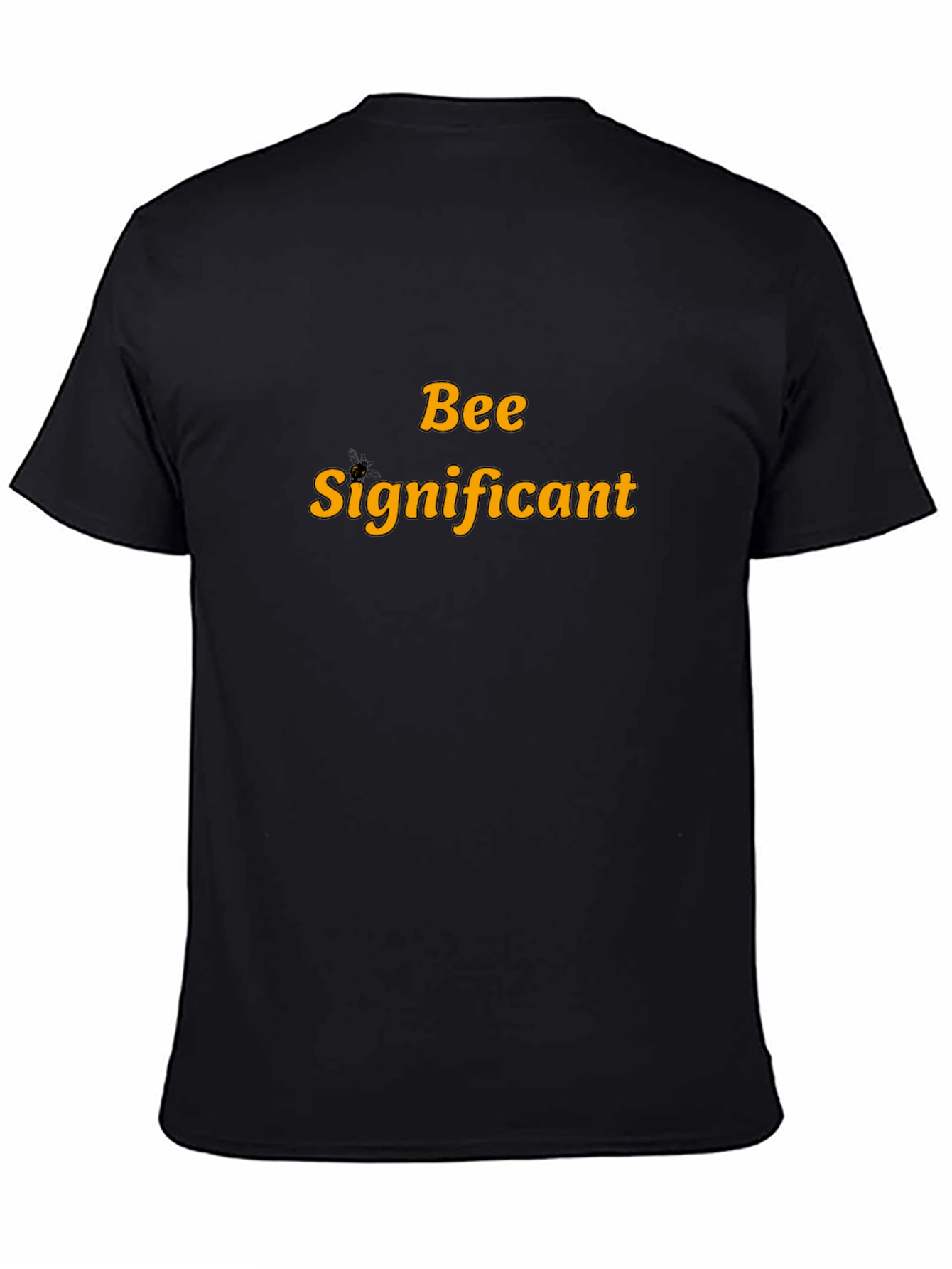 Bee Significant Black T-Shirt - Motivational Tee