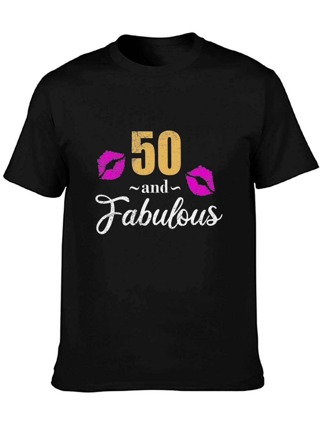 50 and Fabulous Graphic Tee