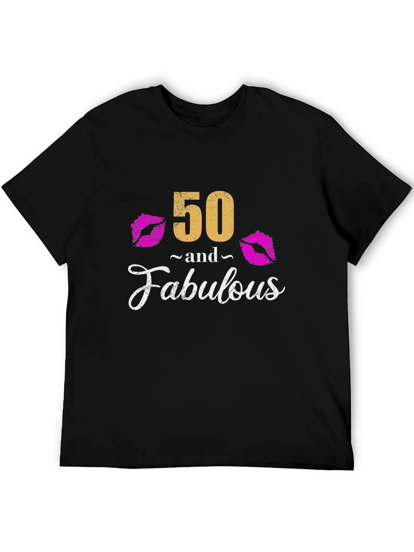 50 and Fabulous Graphic Tee