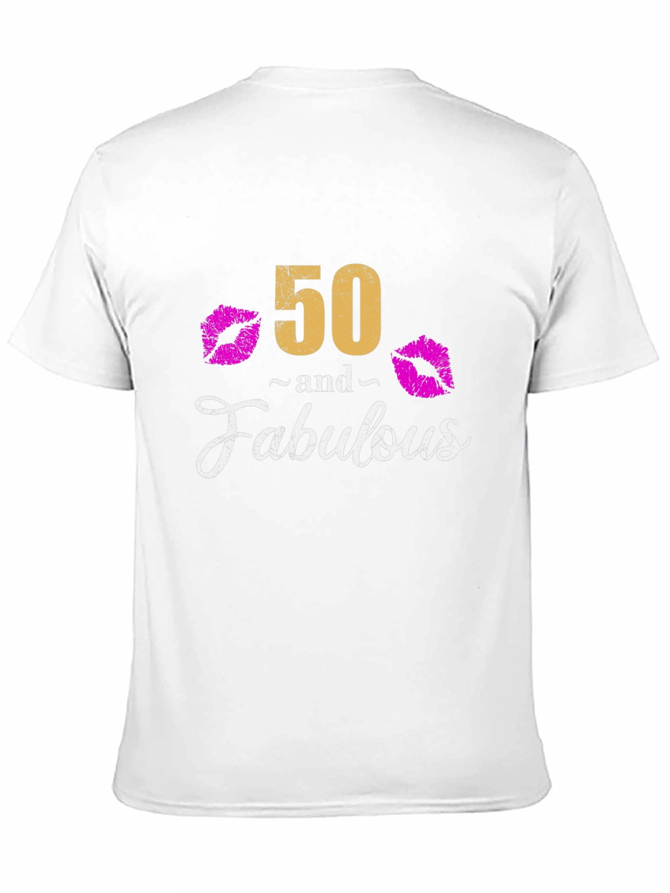 50 and Fabulous Graphic Tee