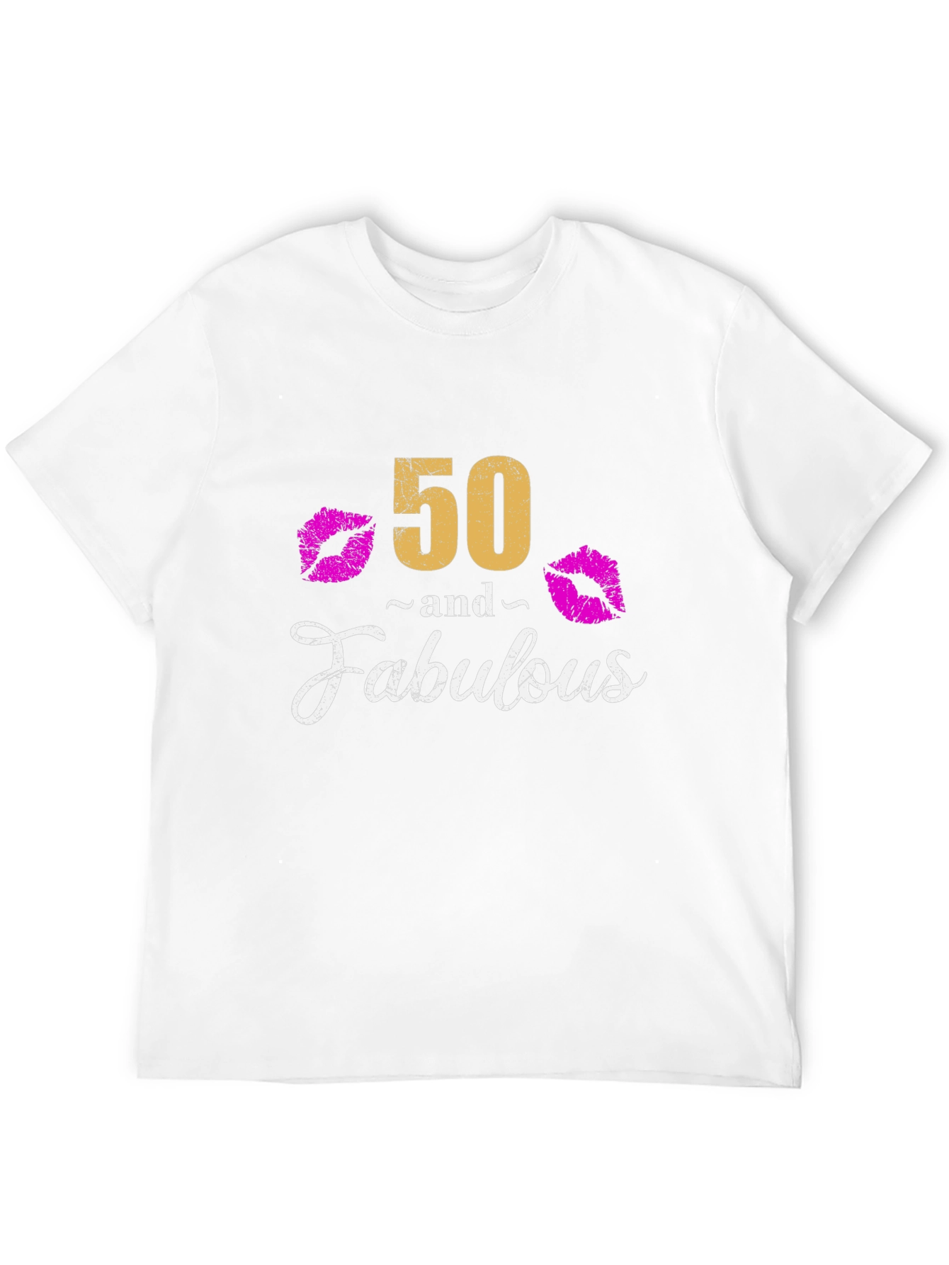 50 and Fabulous Graphic Tee