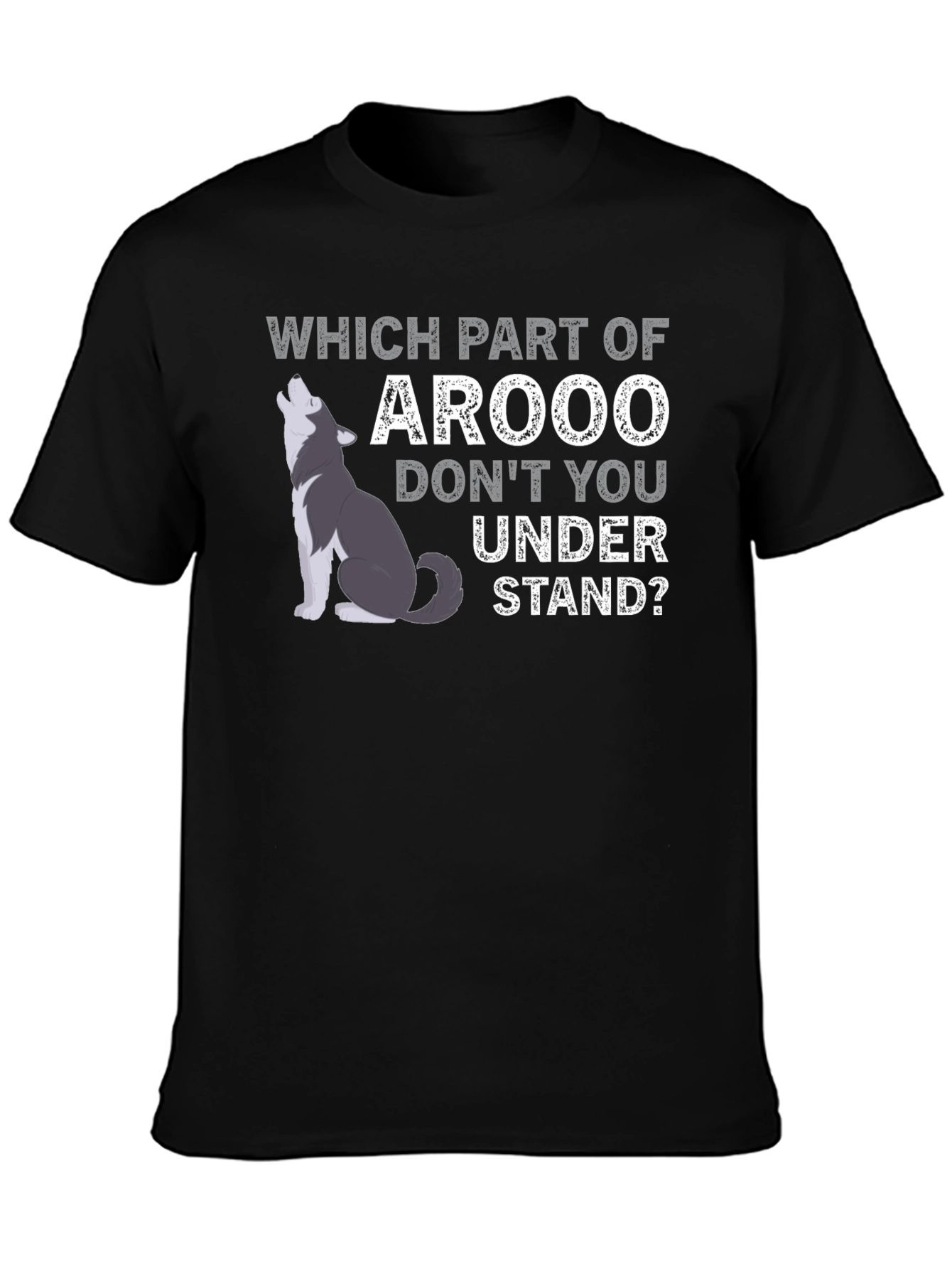 Arooo Funny Wolf T-Shirt