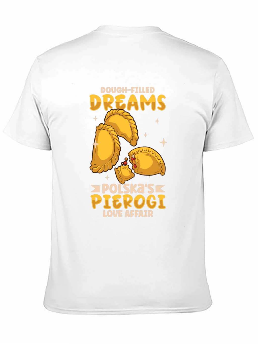 Dough-Filled Dreams Pierogi T-Shirt