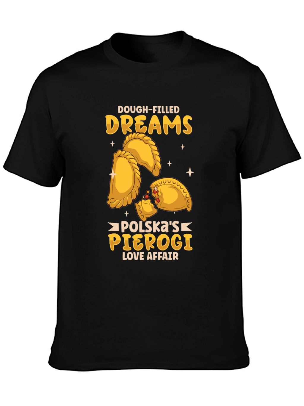 Dough-Filled Dreams Pierogi T-Shirt
