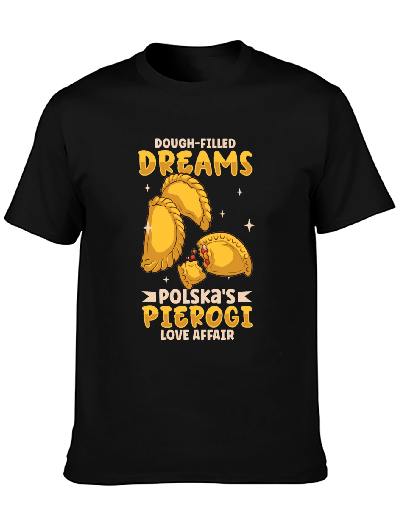 Dough-Filled Dreams Pierogi T-Shirt
