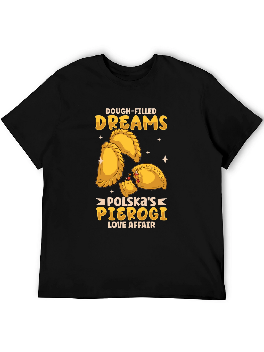Dough-Filled Dreams Pierogi T-Shirt