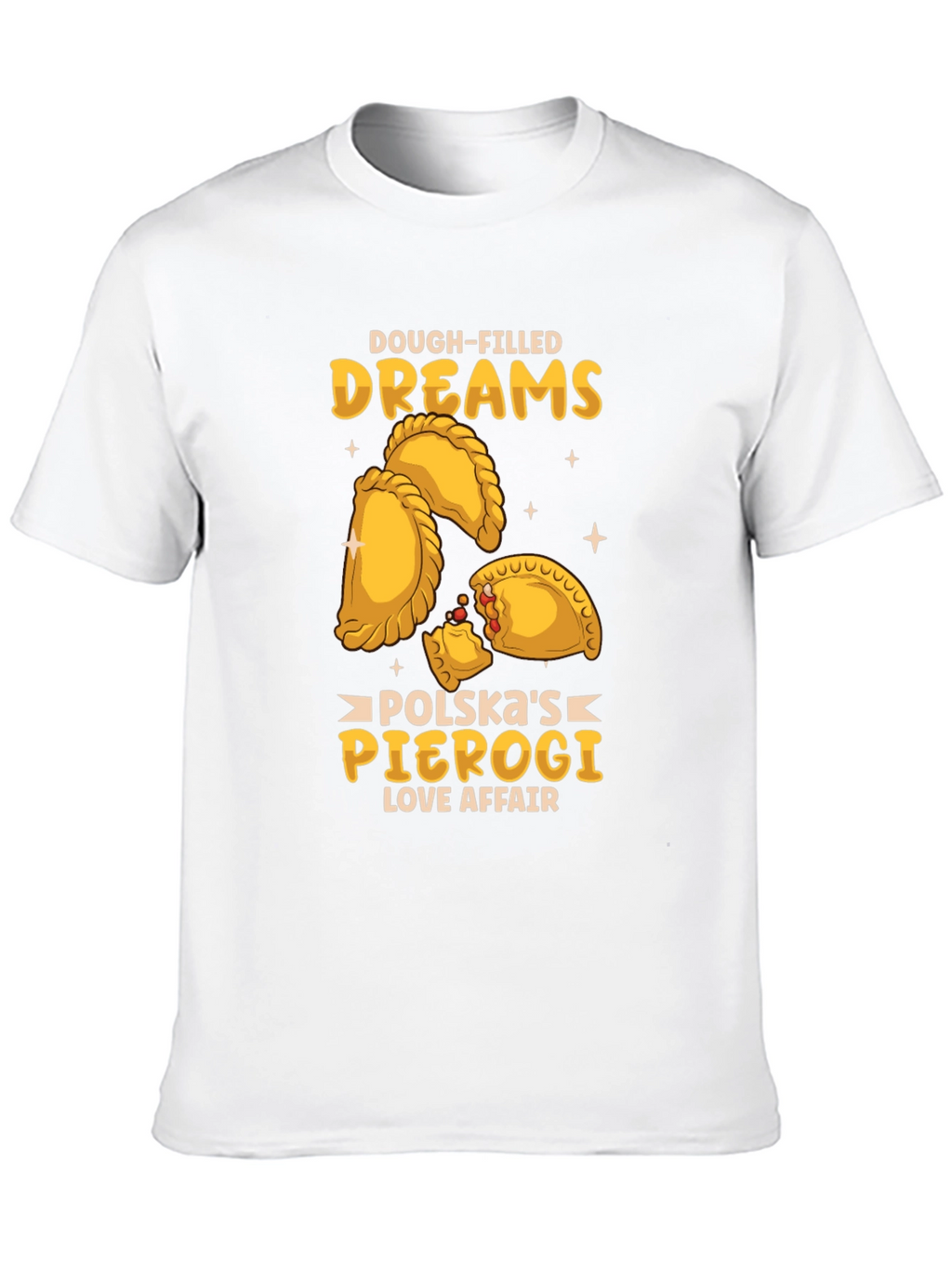 Dough-Filled Dreams Pierogi T-Shirt
