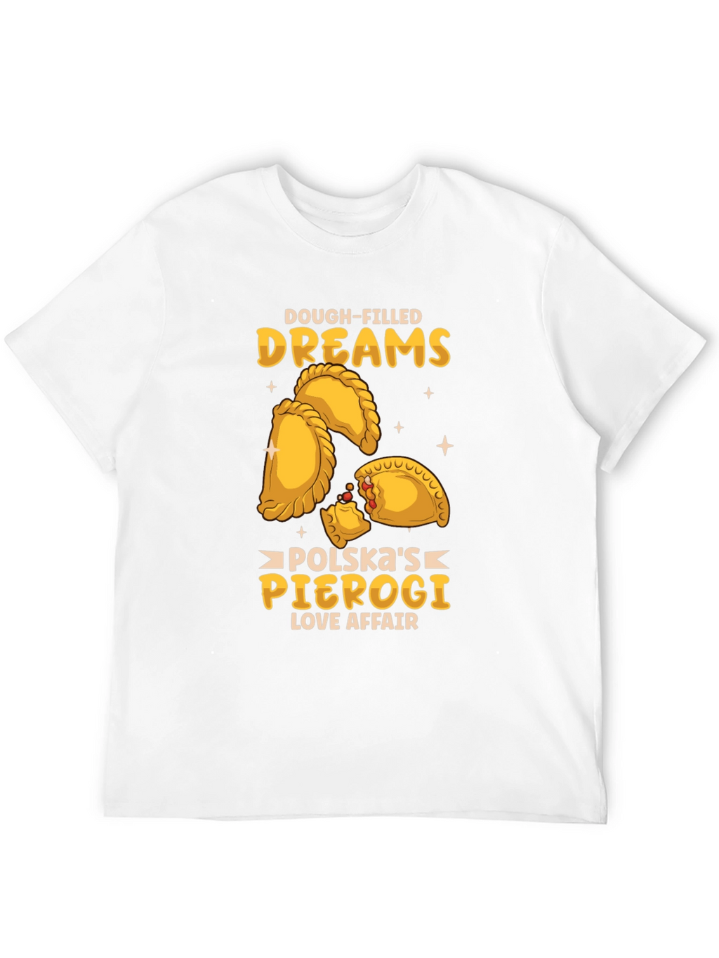 Dough-Filled Dreams Pierogi T-Shirt