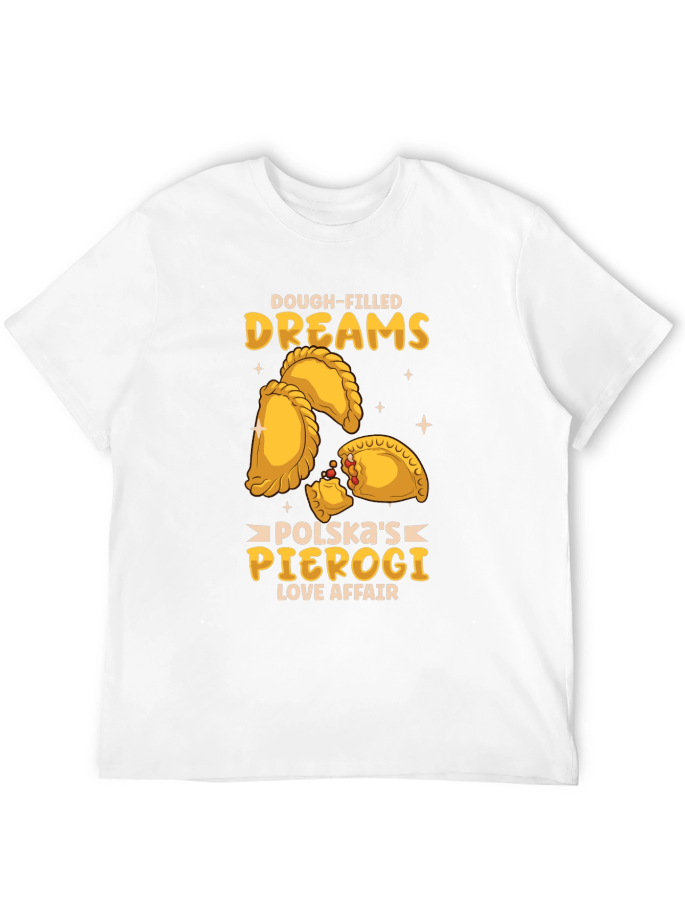 Dough-Filled Dreams Pierogi T-Shirt