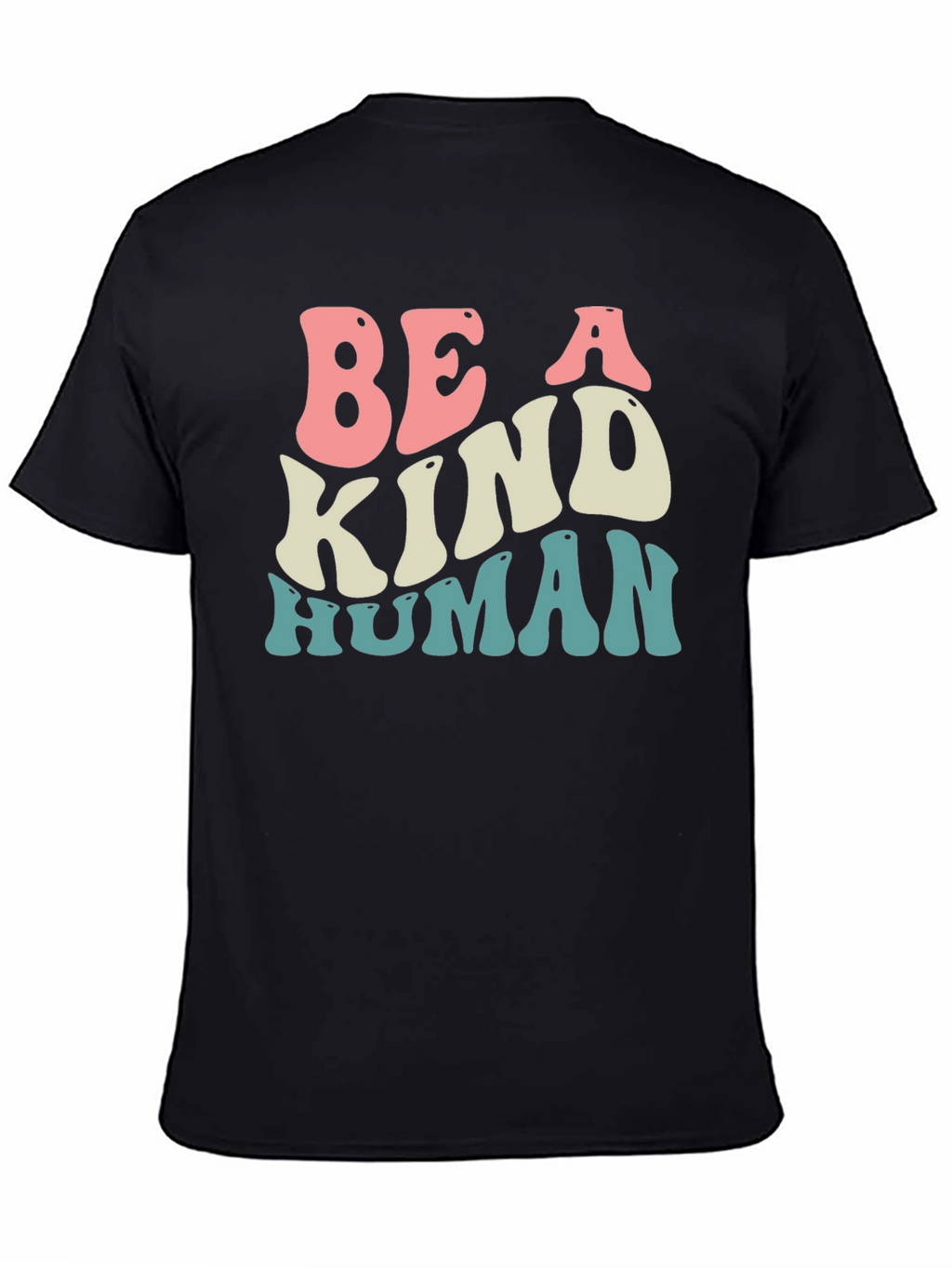 Be A Kind Human Graphic T-Shirt