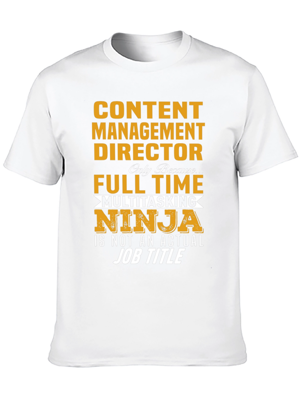 Content Management Director Ninja T-Shirt