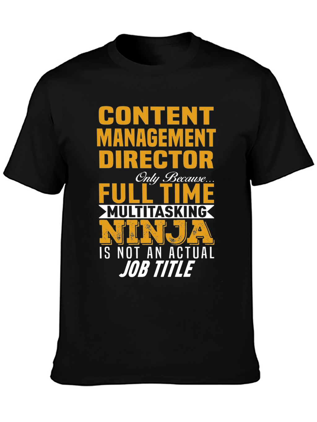 Content Management Director Ninja T-Shirt