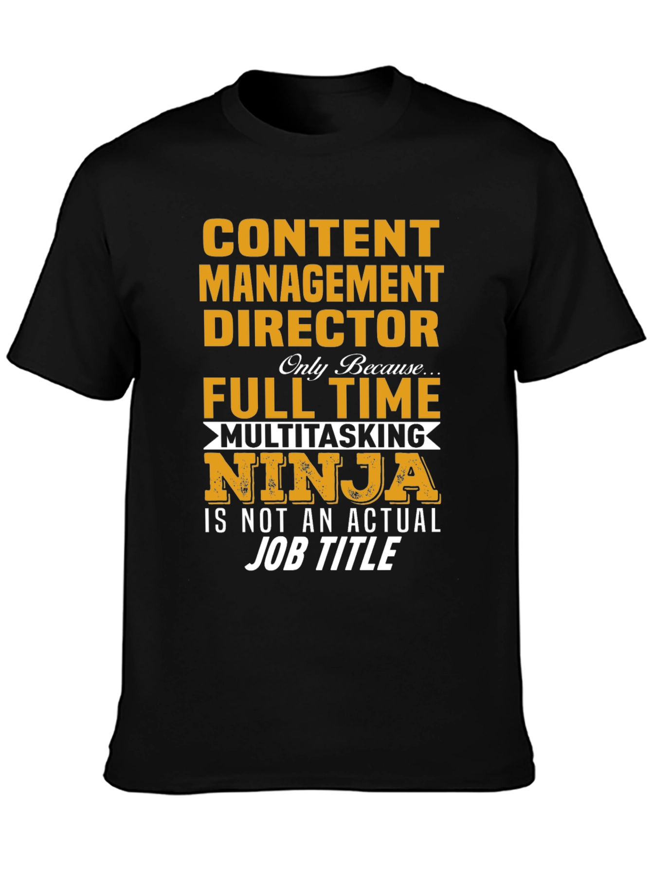 Content Management Director Ninja T-Shirt