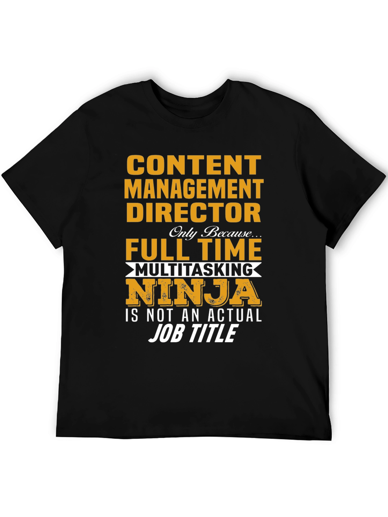 Content Management Director Ninja T-Shirt
