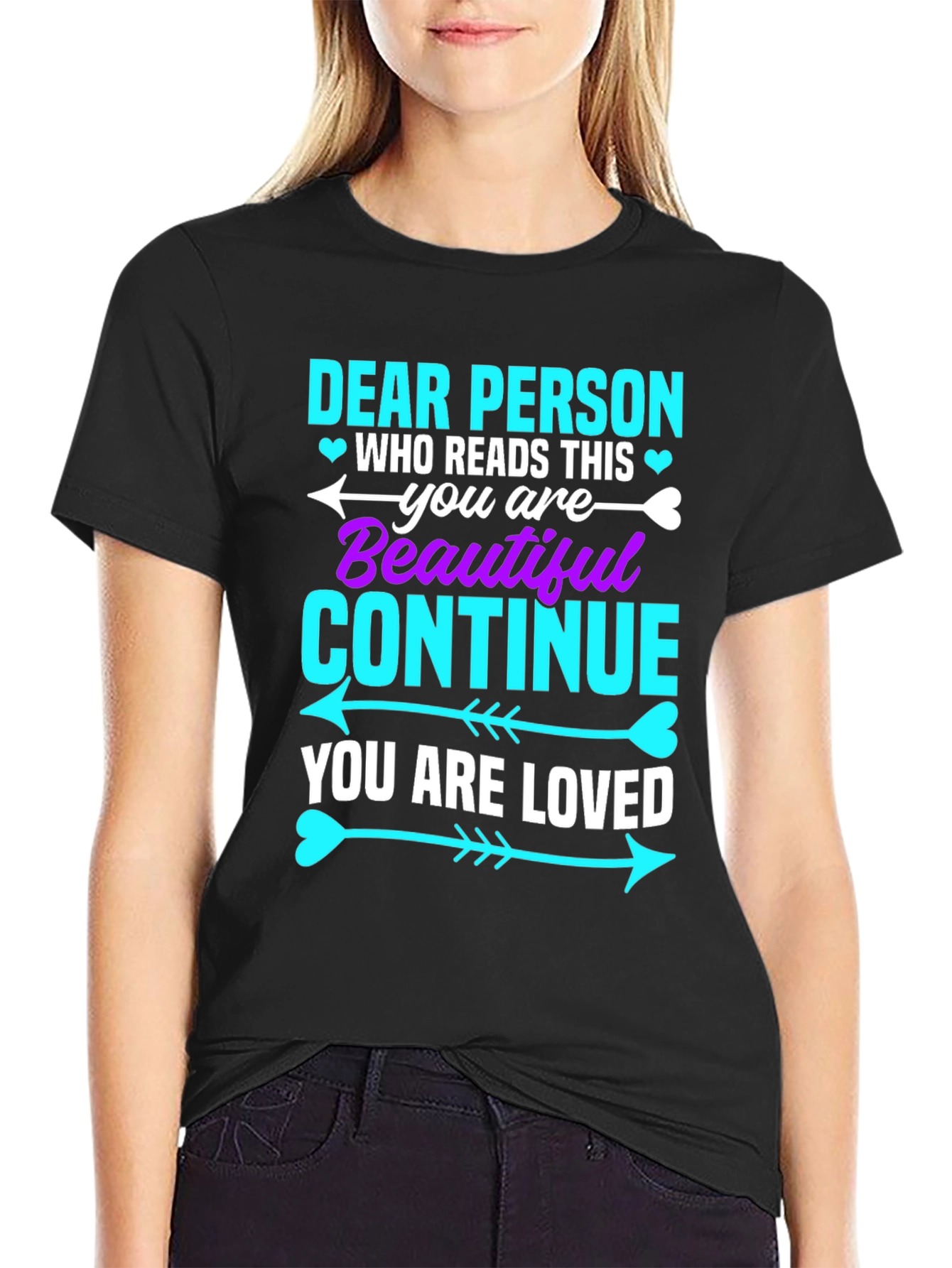 Dear Person Graphic Tee - You Are Beautiful!