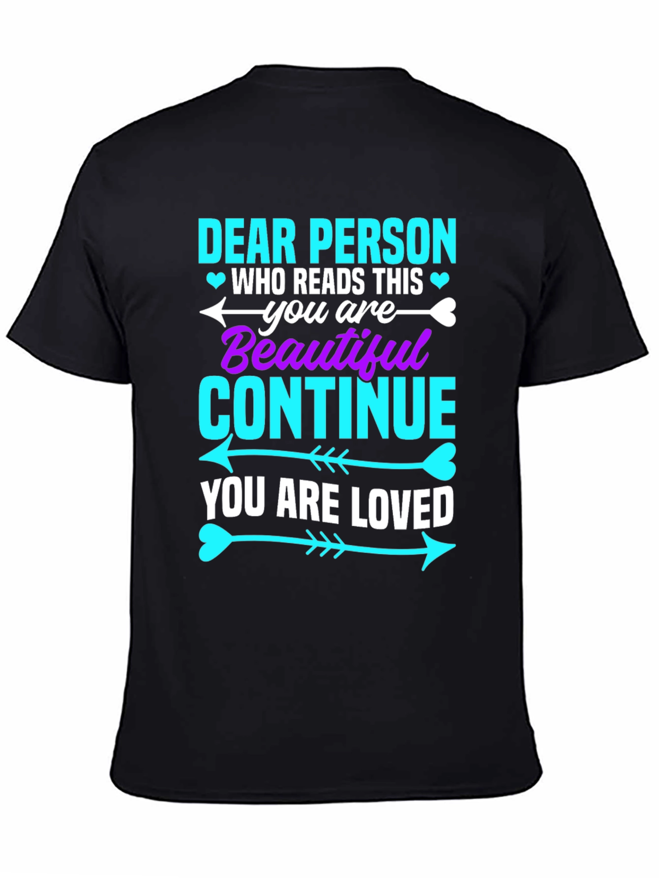 Dear Person Graphic Tee - You Are Beautiful!