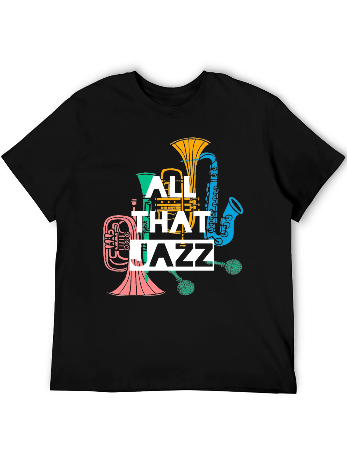 All That Jazz T-Shirt - Music Lover Tee