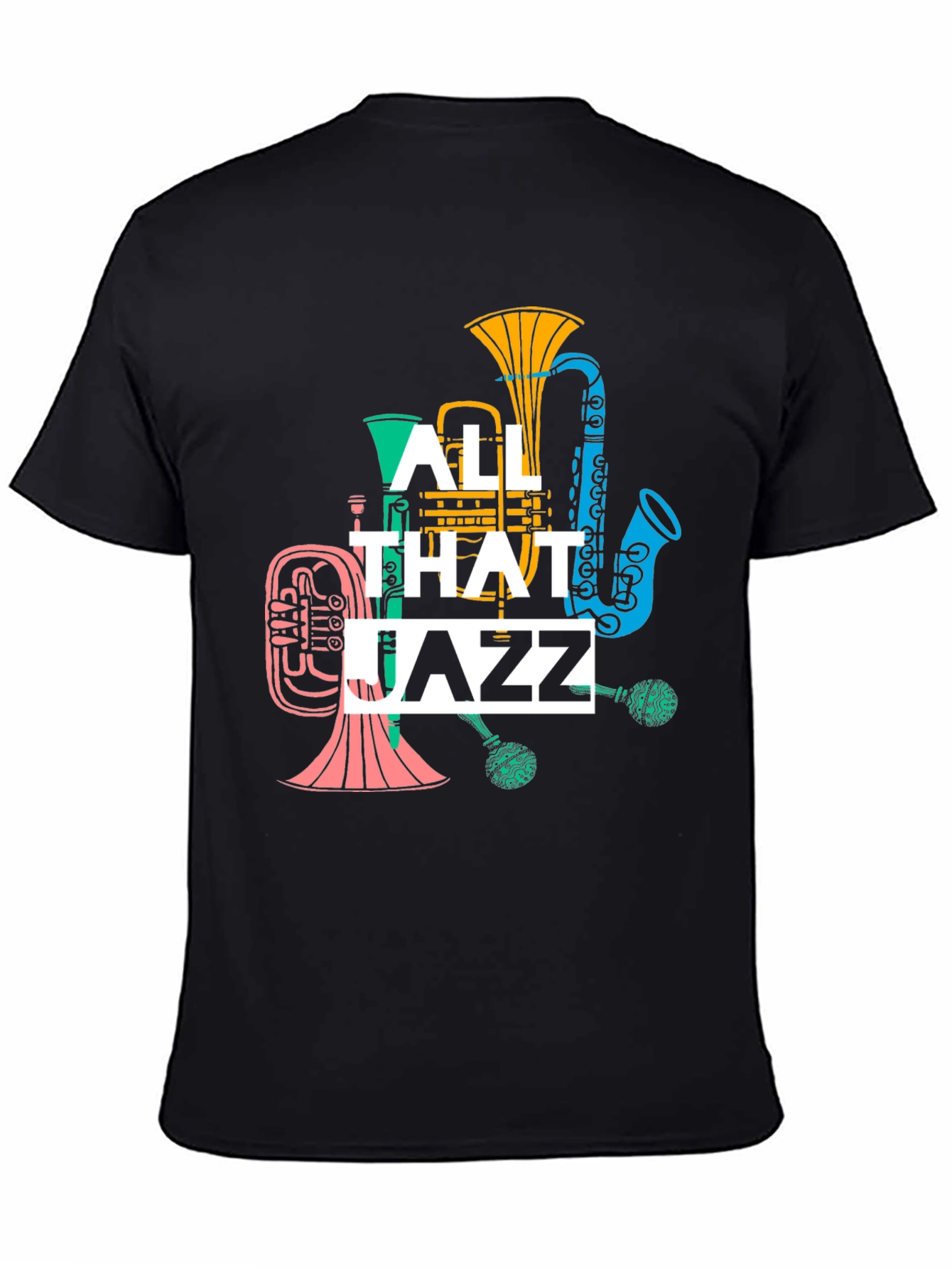 All That Jazz T-Shirt - Music Lover Tee