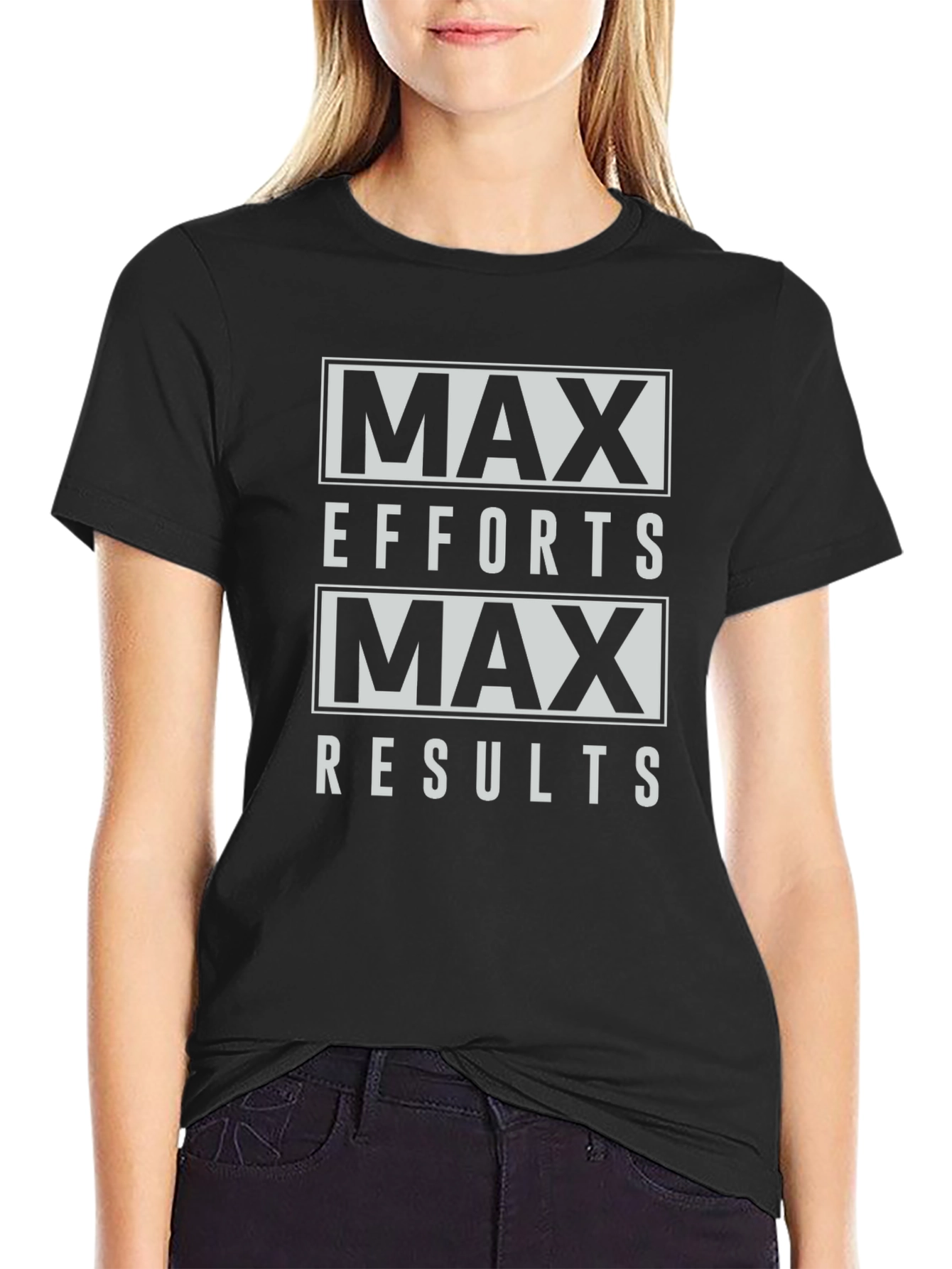 Max Effort Max Results Graphic Tee - Motivational T-Shirt