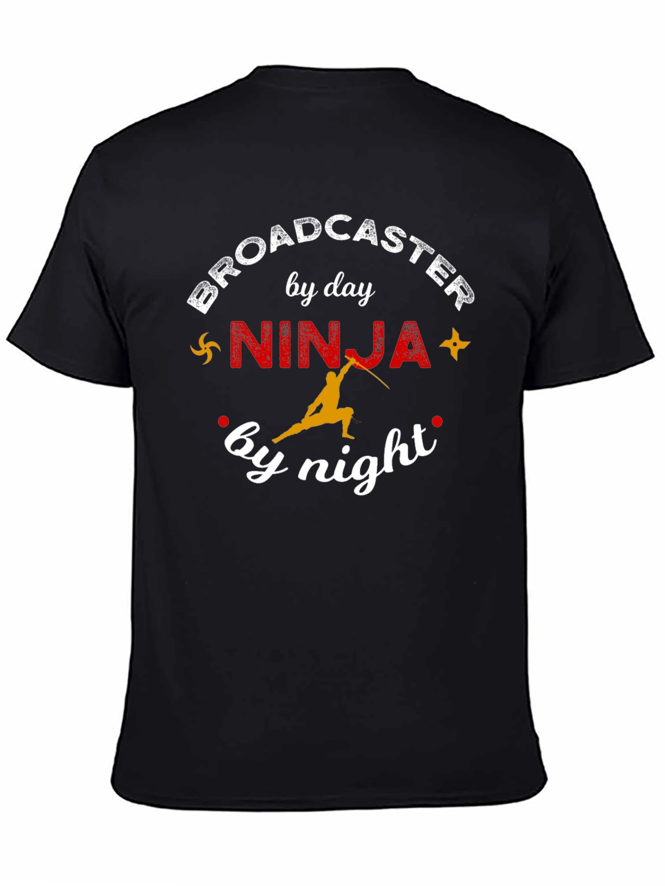 Broadcaster by Day Ninja by Night Graphic T-Shirt