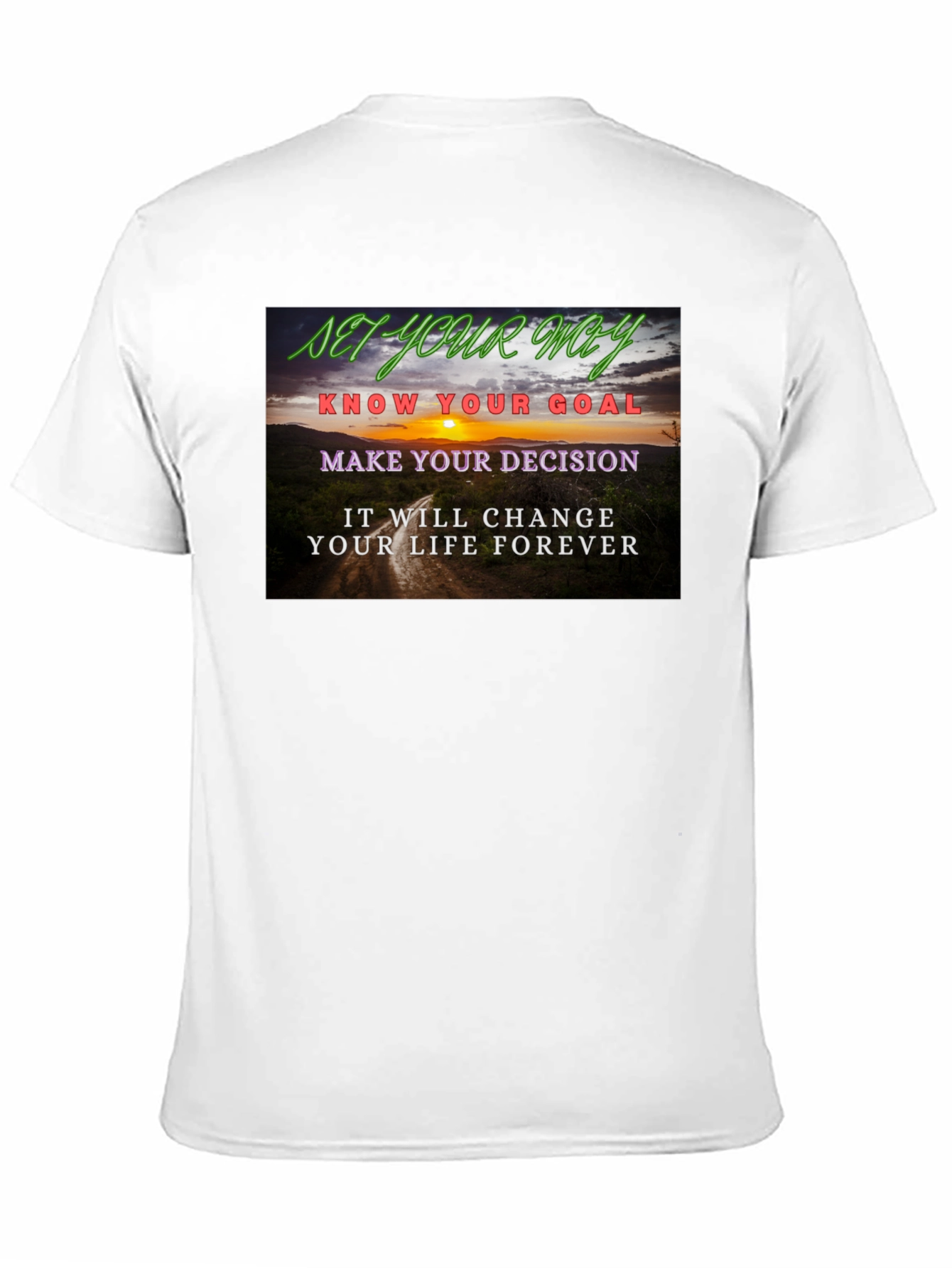 Motivational Quote Graphic Tee - Set Your Way