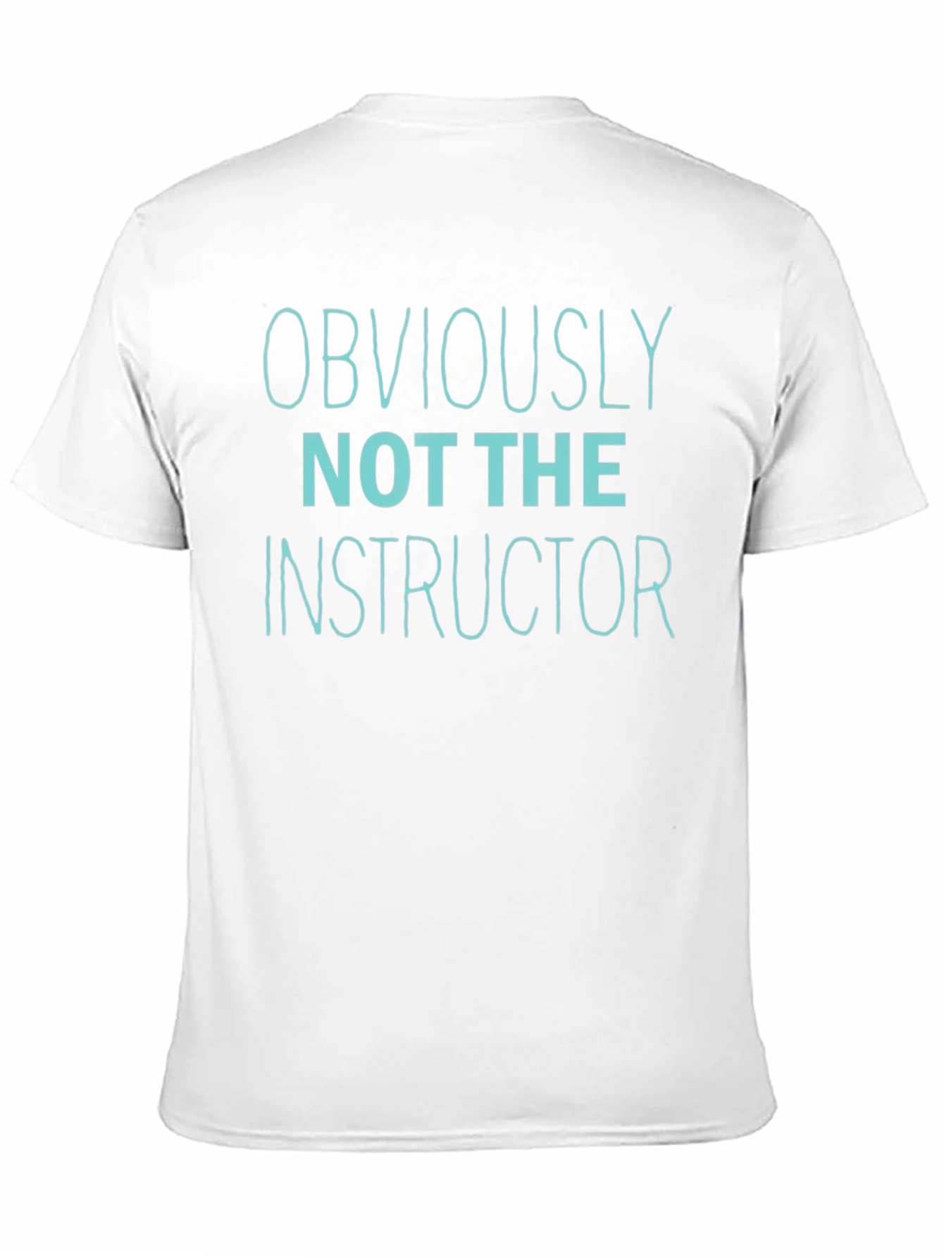 Obviously Not The Instructor Graphic Tee - Black Cotton Blend
