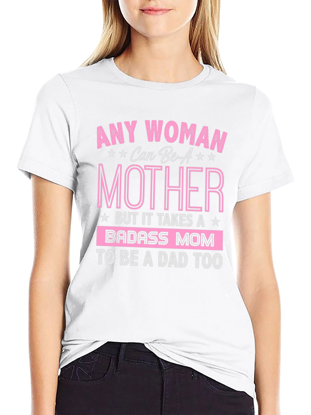 Badass Mom T-Shirt - Mothers Day Gift