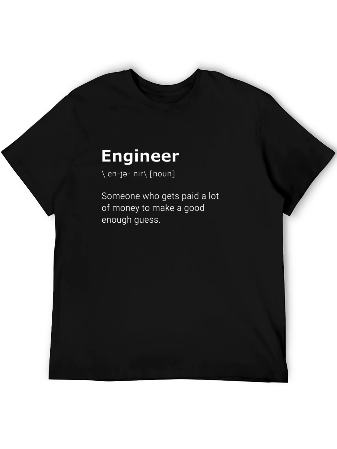 Engineer Definition Black T-Shirt - Funny Engineering Gift