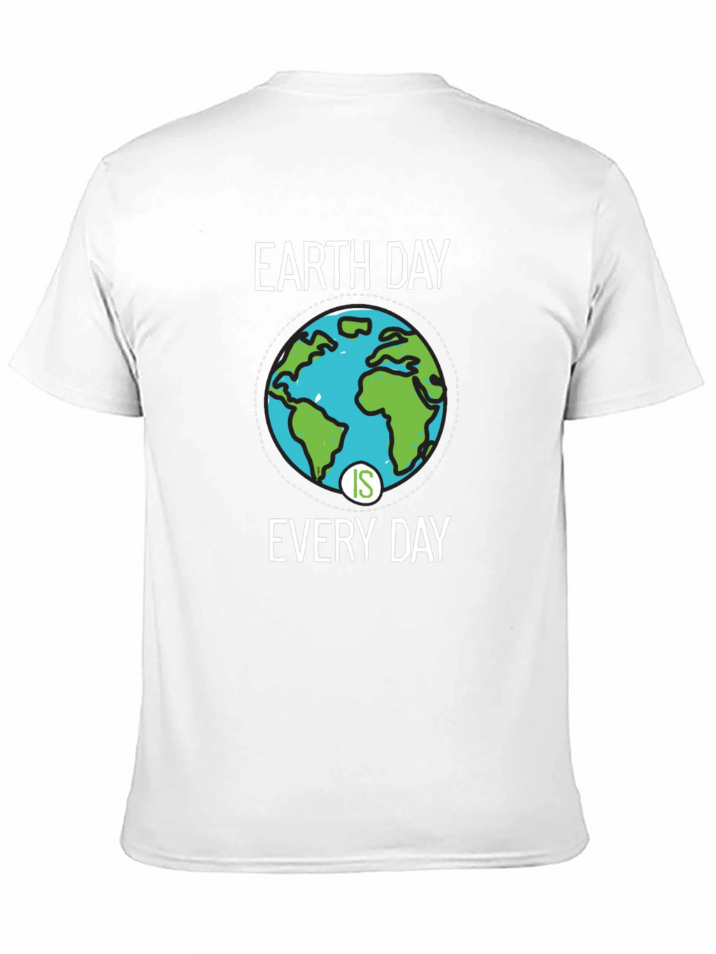 Earth Day Is Every Day Graphic Tee