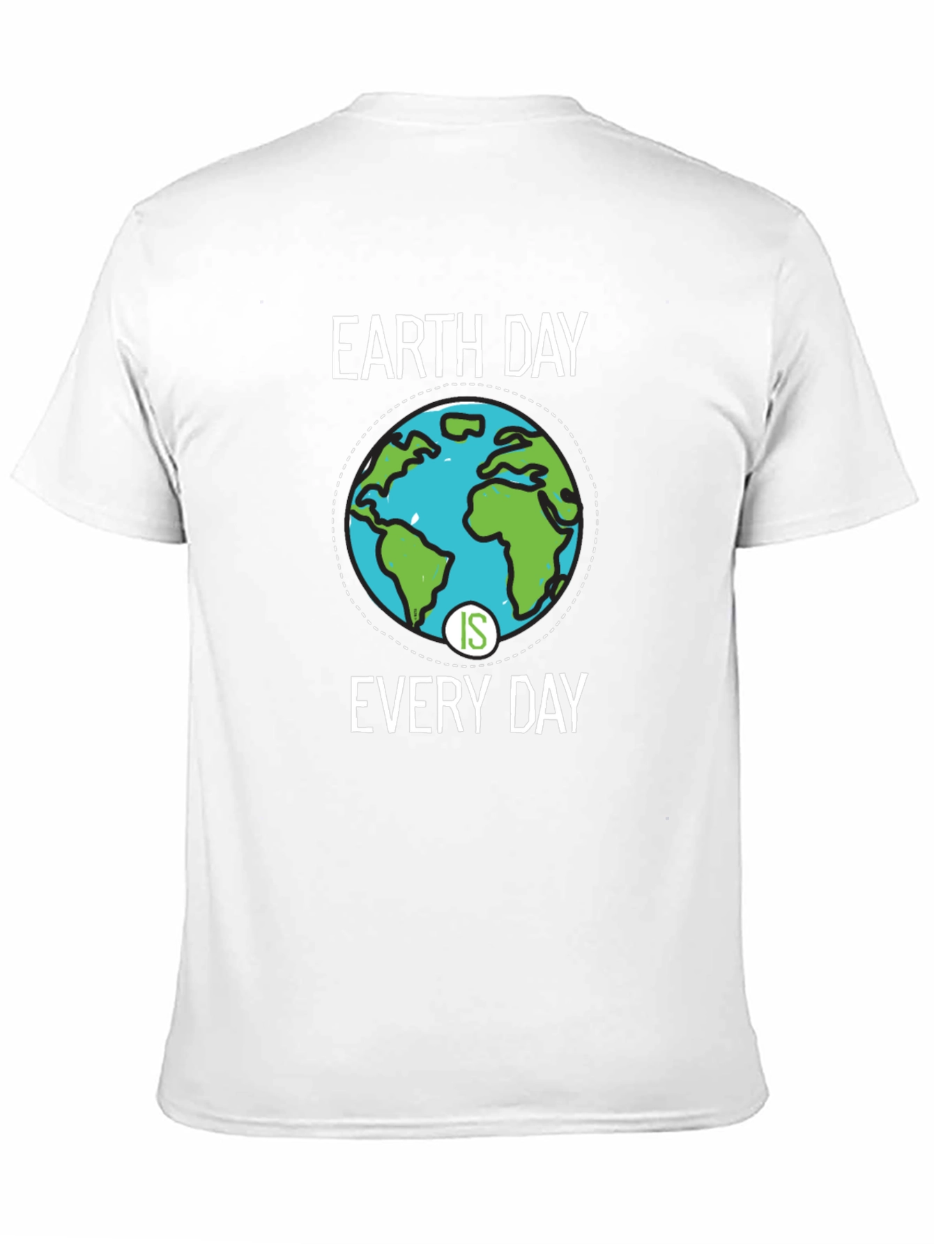 Earth Day Is Every Day Graphic Tee