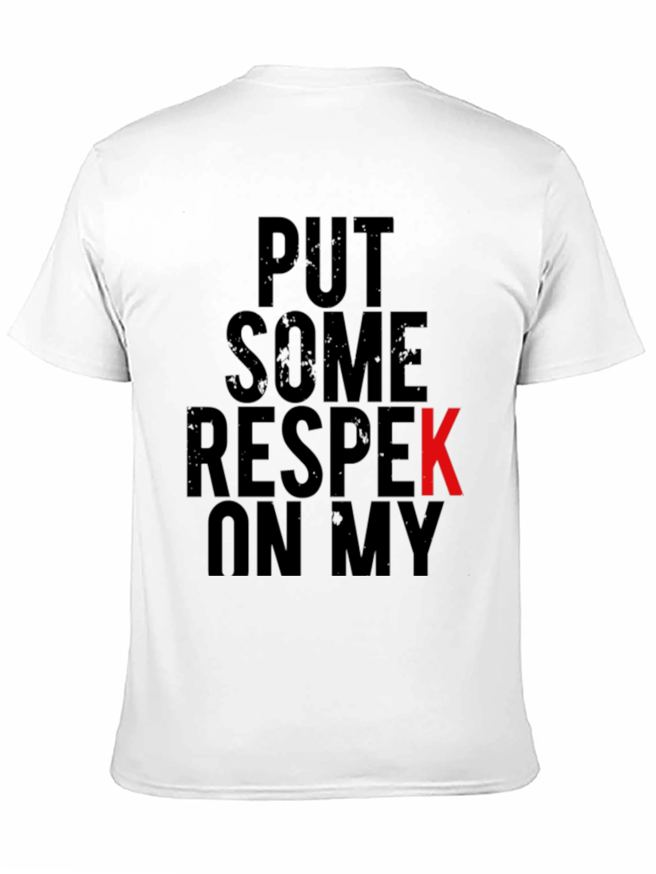 Put Some Respek On My Name Graphic Tee
