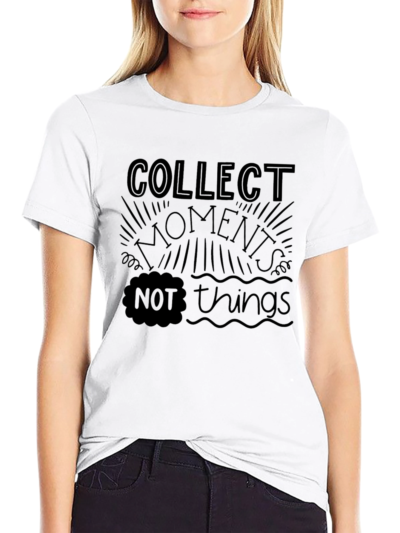 Collect Moments Not Things T-Shirt