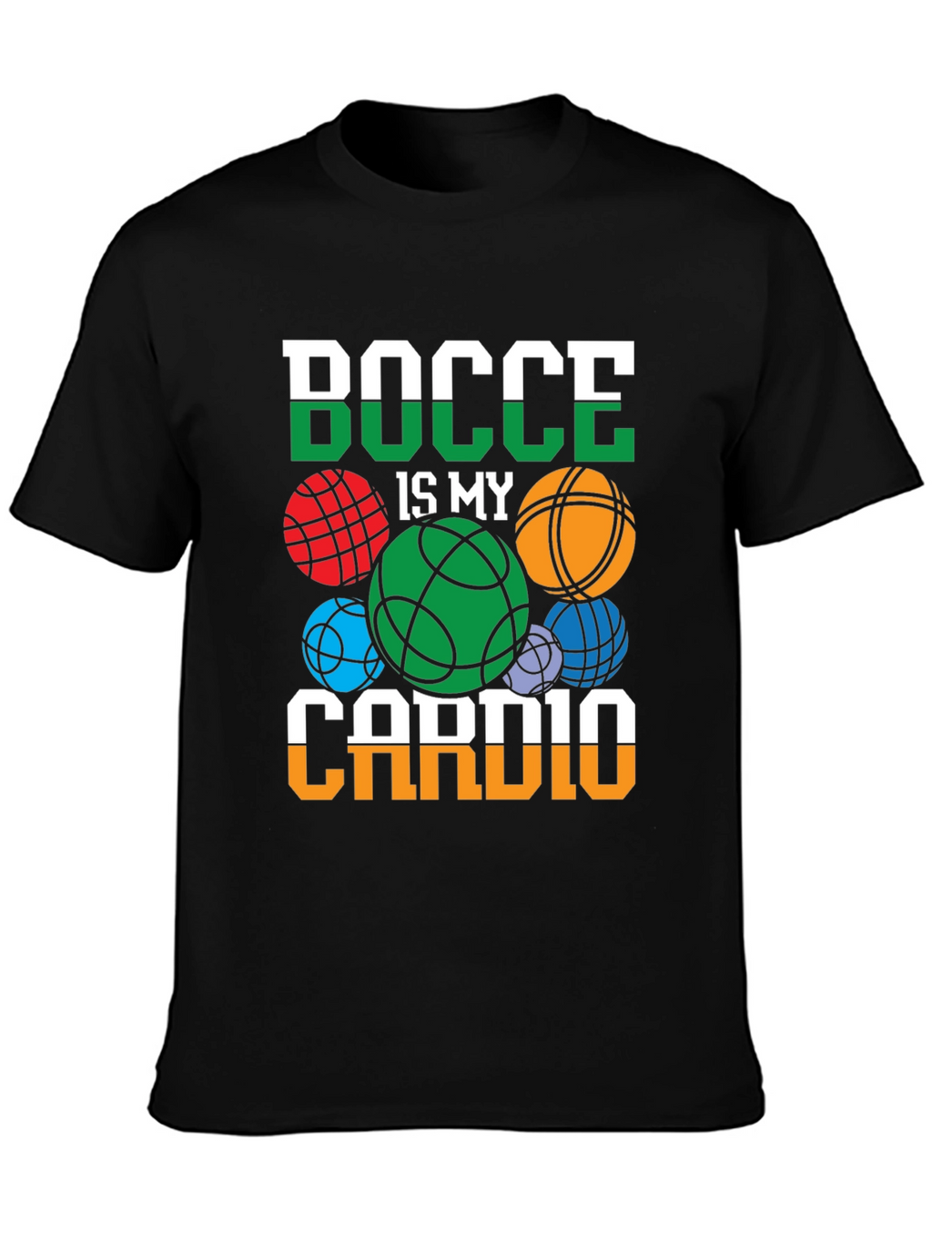 Bocce Is My Cardio Graphic Tee