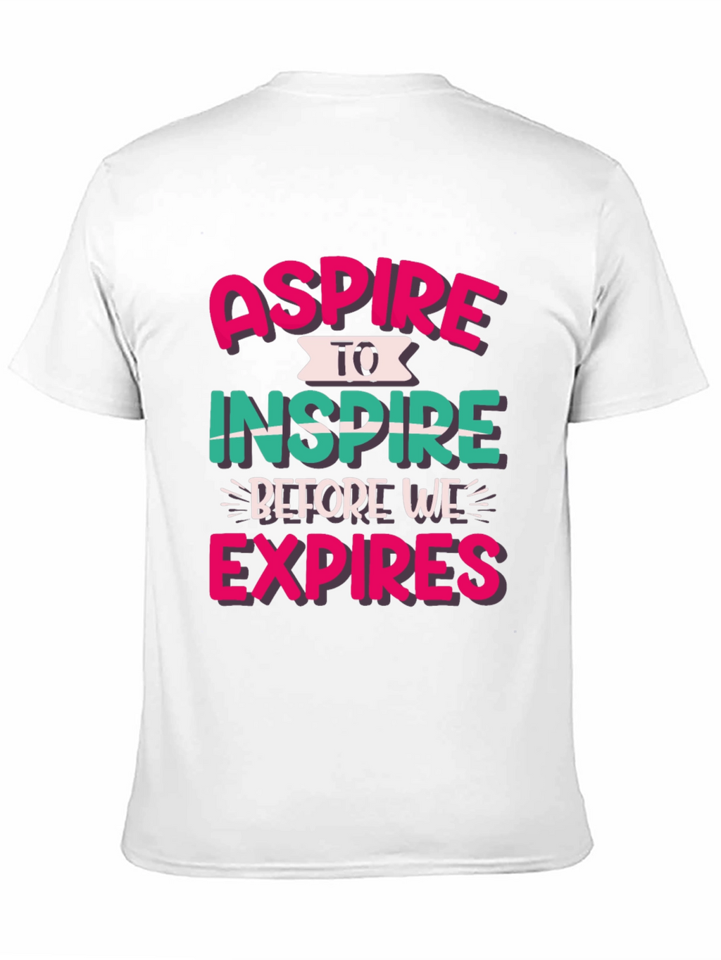 Aspire to Inspire Graphic T-Shirt