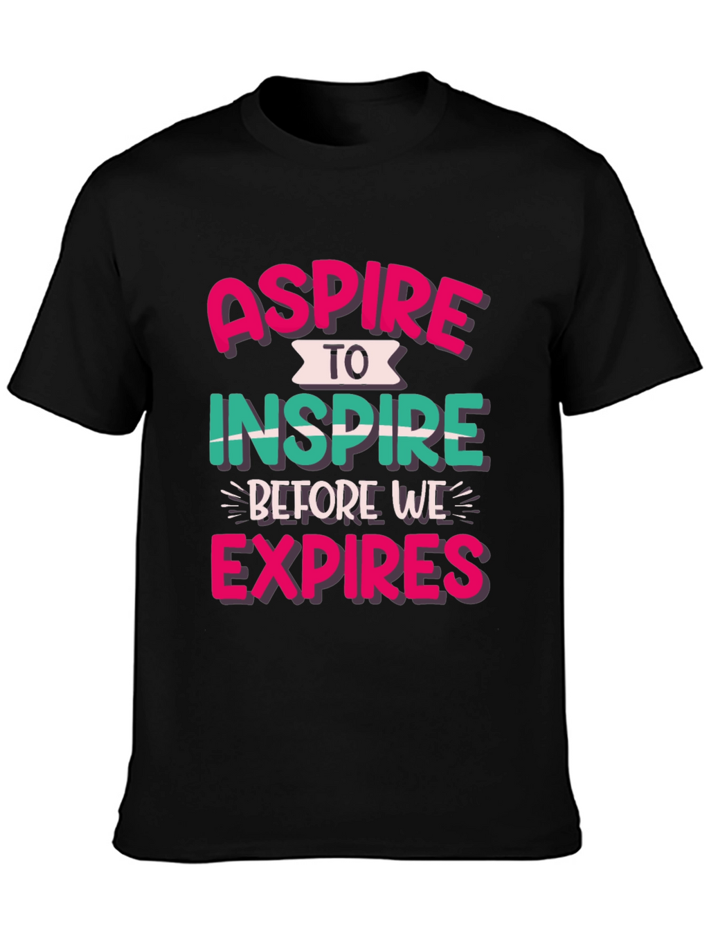Aspire to Inspire Graphic T-Shirt