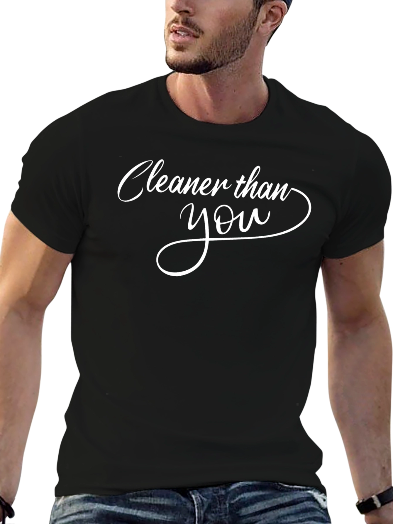 Cleaner Than You Graphic T-Shirt