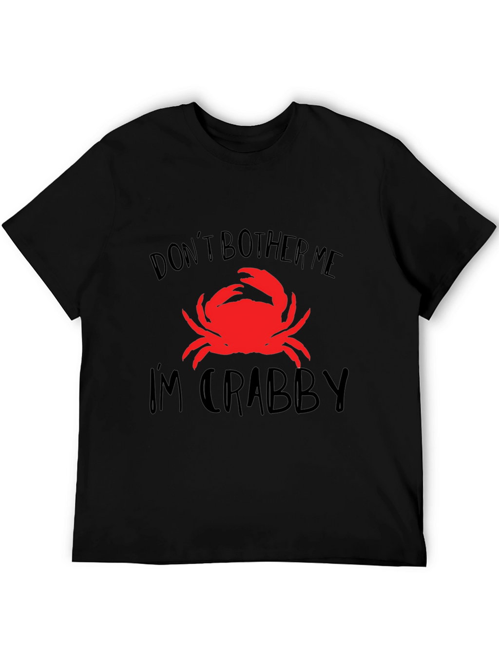 Dont Bother Me Im Crabby T-Shirt