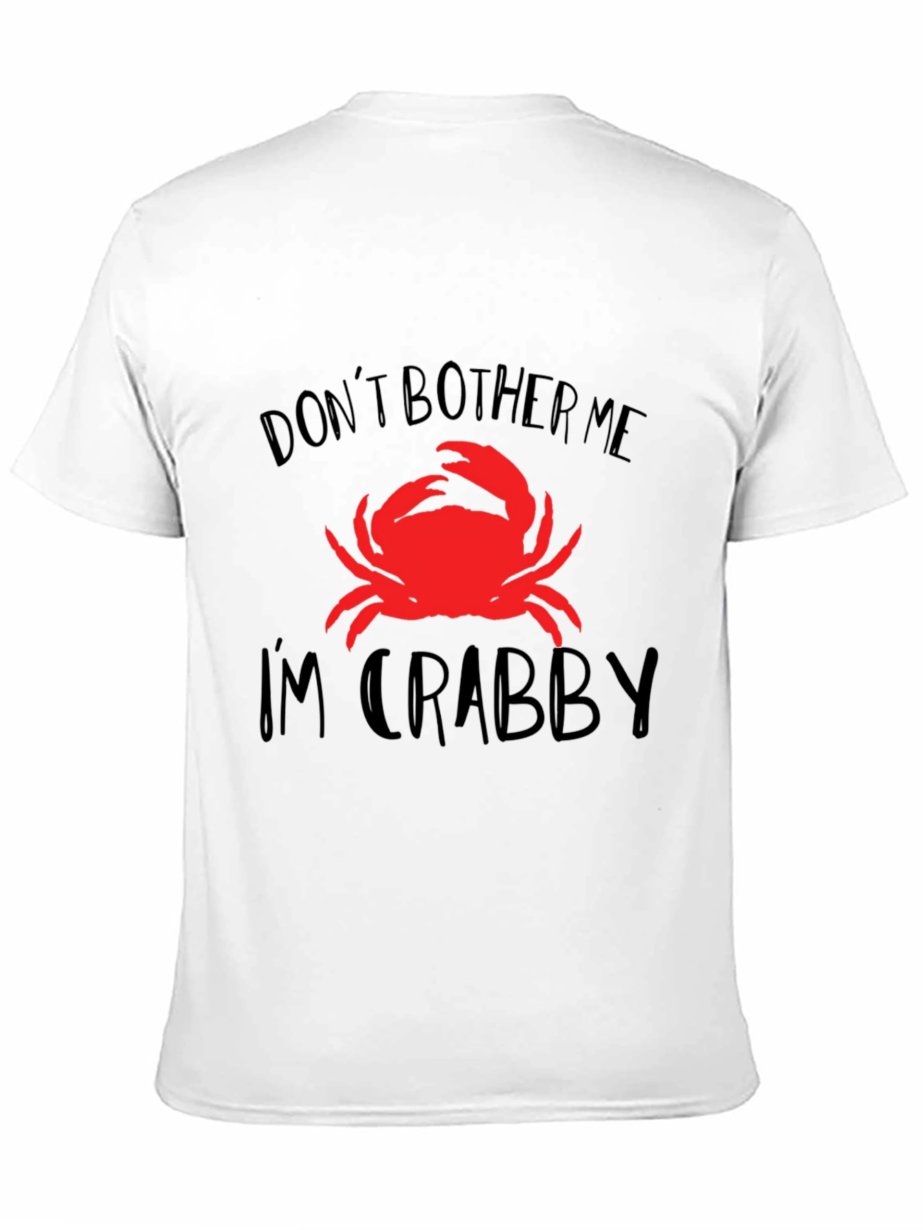 Dont Bother Me Im Crabby T-Shirt