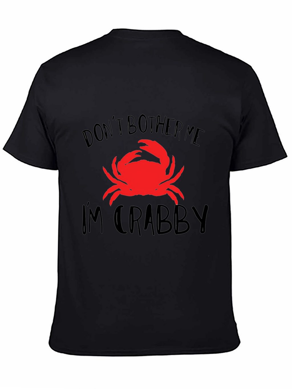 Dont Bother Me Im Crabby T-Shirt