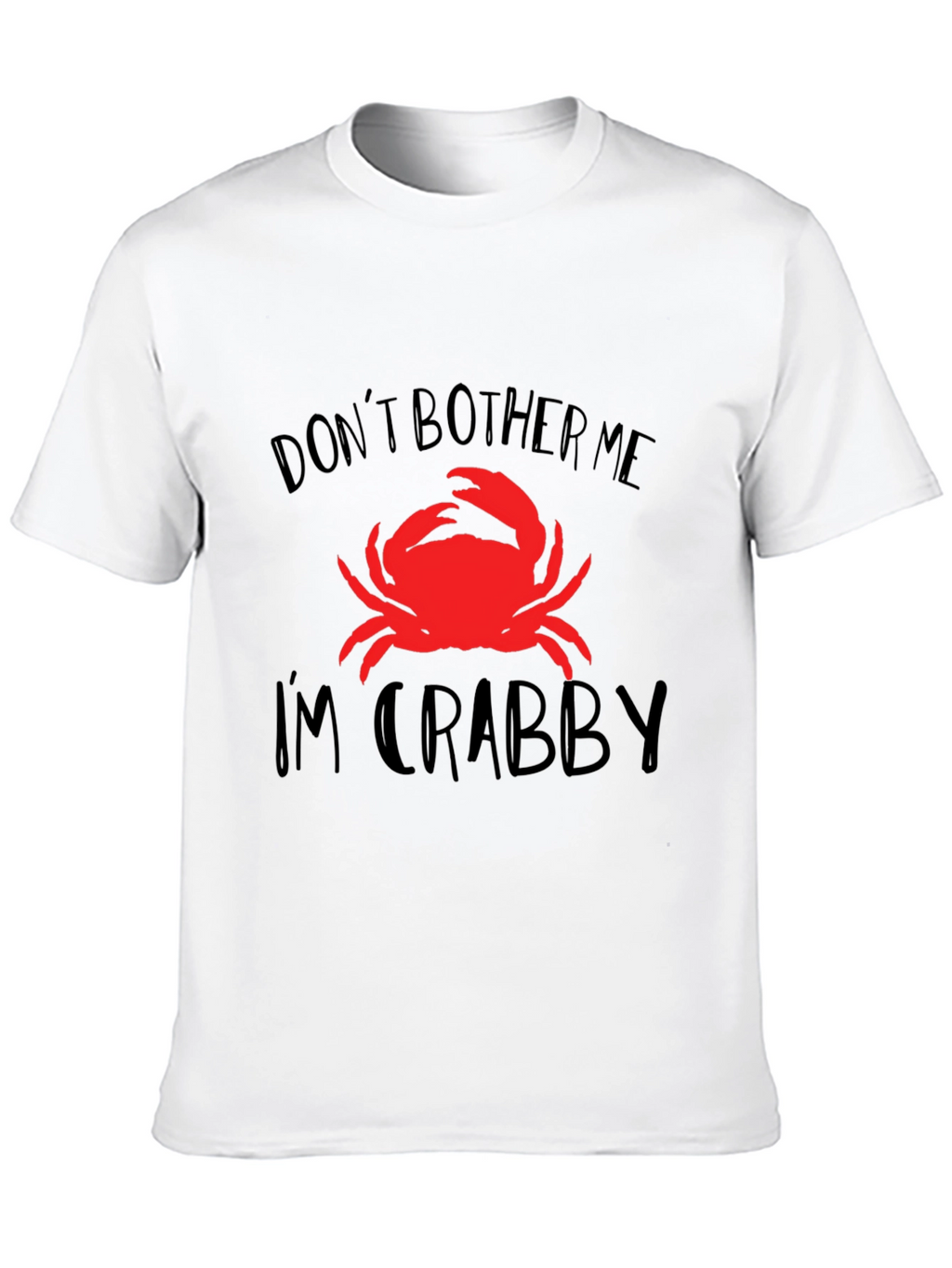 Dont Bother Me Im Crabby T-Shirt