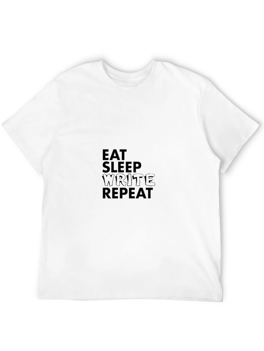Eat Sleep Write Repeat T-Shirt