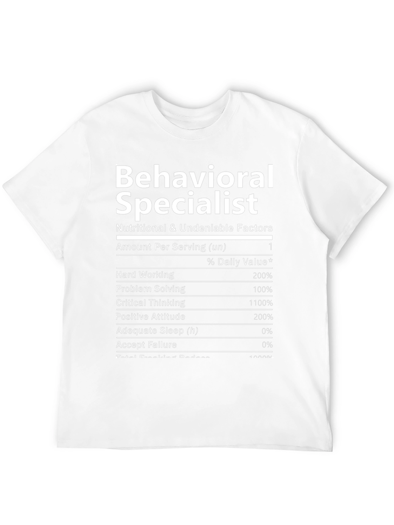 Behavioral Specialist Nutrition Facts T-Shirt