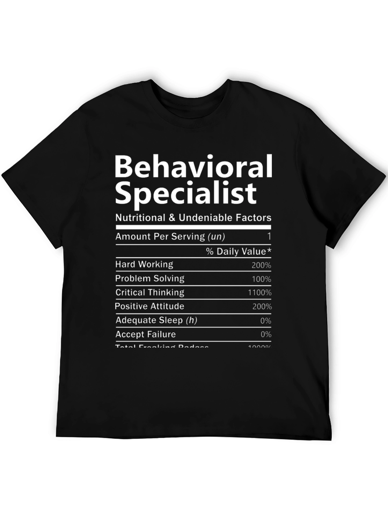 Behavioral Specialist Nutrition Facts T-Shirt