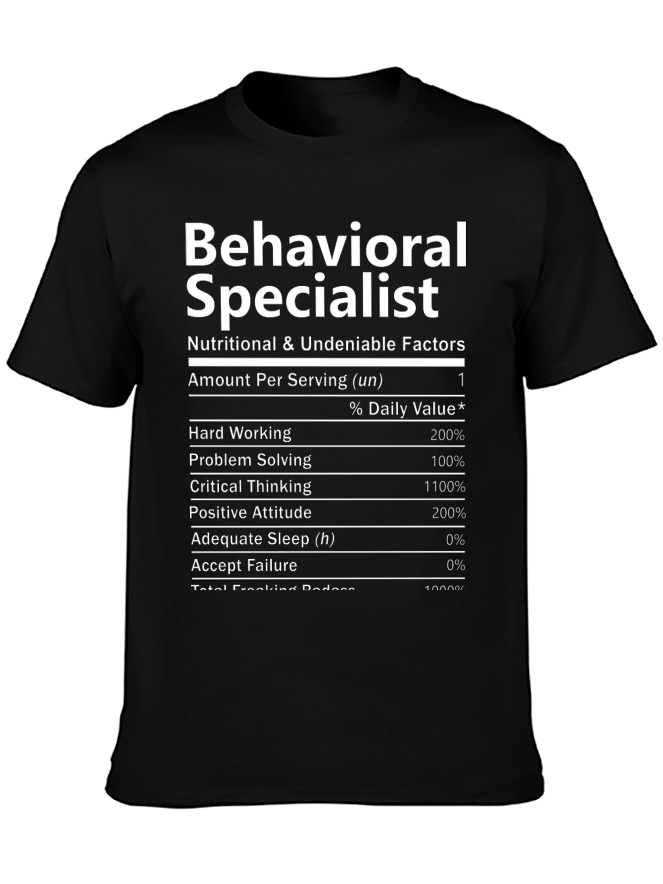 Behavioral Specialist Nutrition Facts T-Shirt
