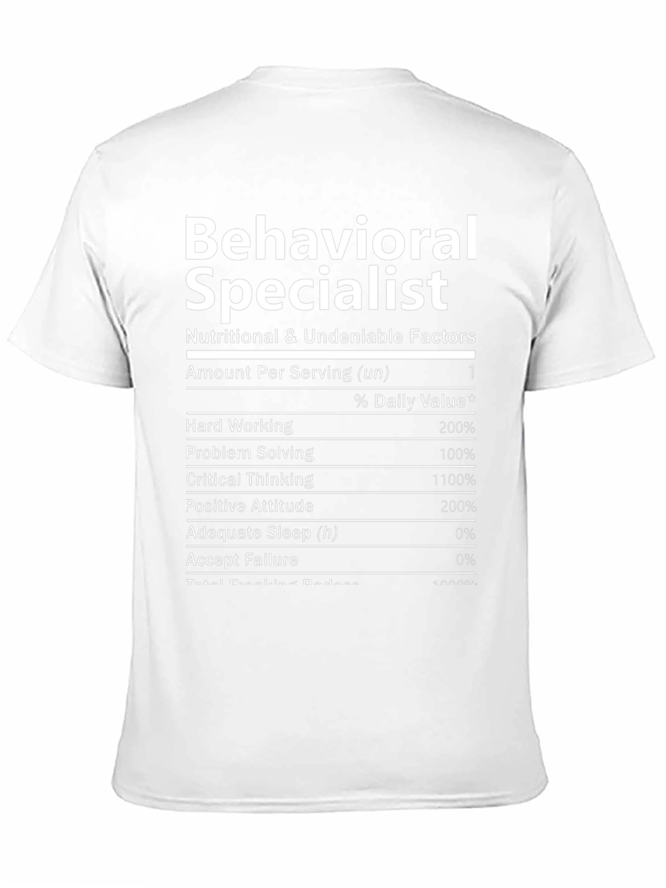 Behavioral Specialist Nutrition Facts T-Shirt